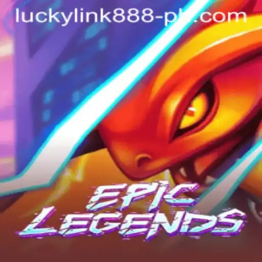 EpicLegends and the Intriguing World of Luckylink888