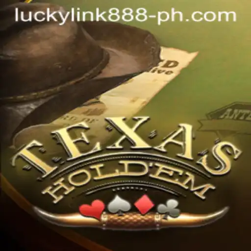 Exploring the World of Texas Hold'em and the Influence of 'luckylink888'